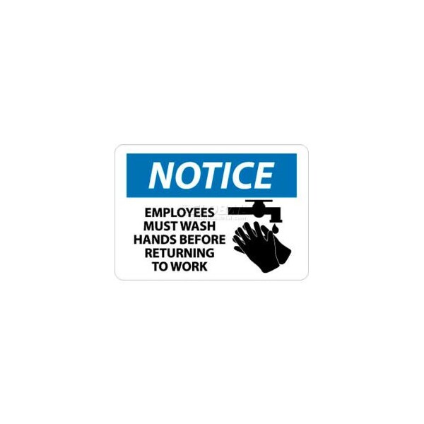 National Marker Co NMC OSHA Sign, Notice Employees Must Wash Hands Before Returning To Work, 10in X 14in, Wh/Bl/Bk N269RB - main